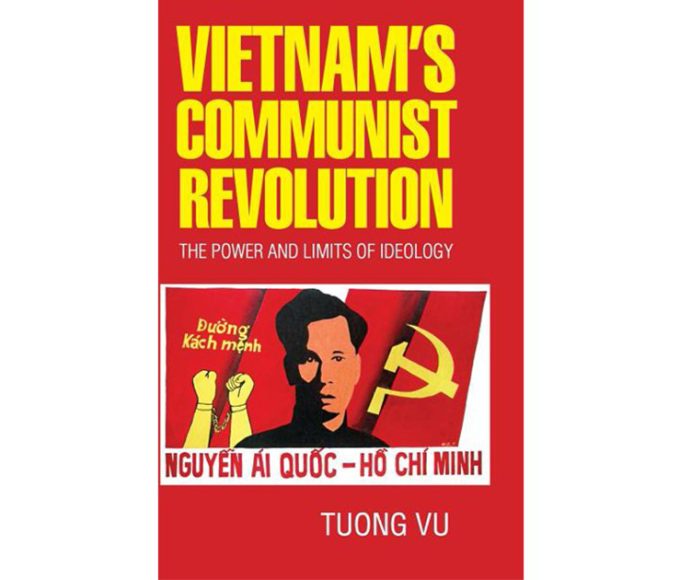Vietnam's Communist Revolution: The Power and Limits of Ideology Book Cover