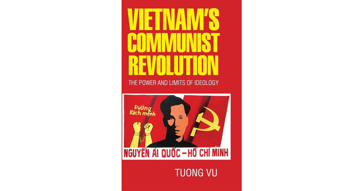 Vietnam's Communist Revolution: The Power and Limits of Ideology Book Cover