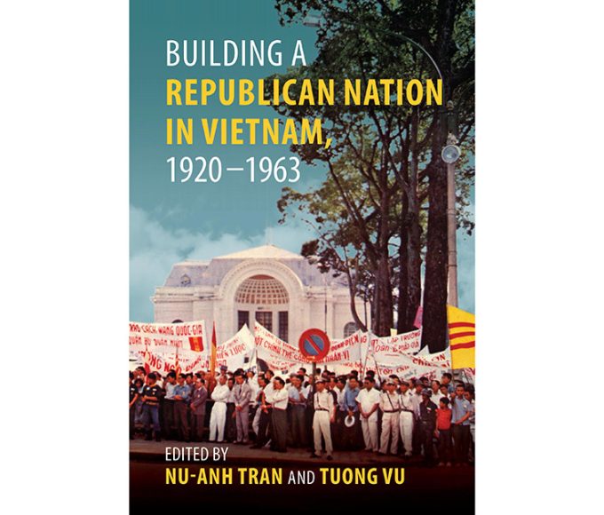Building a Republican Nation in Vietnam, 1920–1963 Book Cover