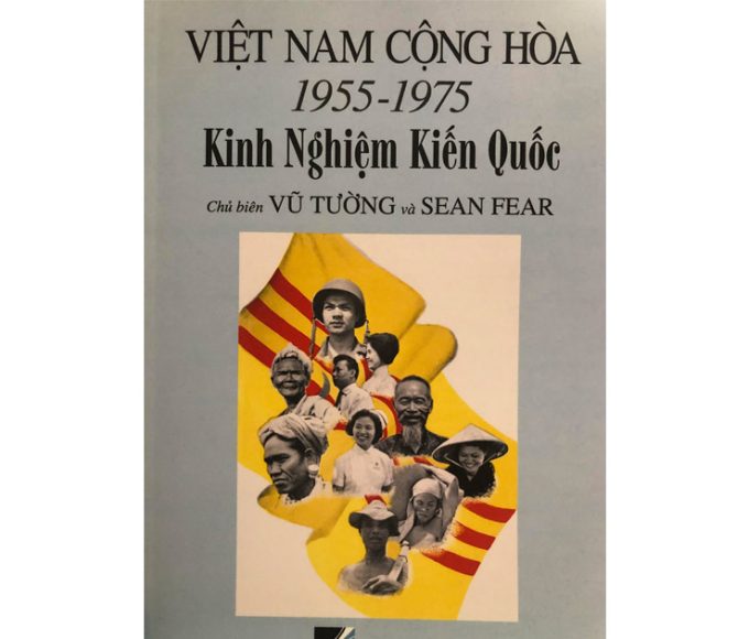 Việt Nam Cộng Hoà, 1955-1975: Kinh Nghiệm Kiến Quốc [The Republic of Vietnam, 1955-1975: Vietnamese Perspectives on Nation Building]